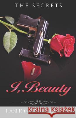 I, Beauty Lashone Vs Shaneek 9781986815895 Createspace Independent Publishing Platform - książka