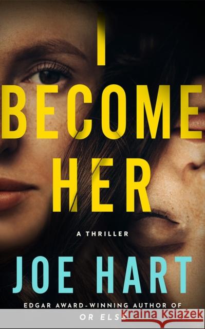 I Become Her: A Thriller Joe Hart 9781662529740 Thomas & Mercer - książka