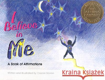 I Believe in Me Connie Bowen Connie Bowen 9780871592828 Unity Books (Unity School of Christianity) - książka