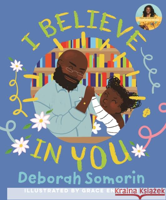 I Believe in You Deborah Somorin, Grace Enemaku 9780717190621 Gill - książka