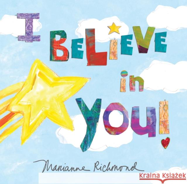 I Believe in You Marianne Richmond 9781728213668 Sourcebooks Jabberwocky - książka