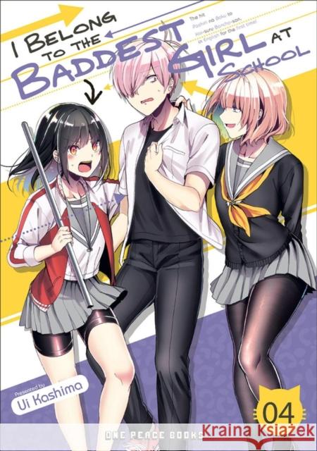 I Belong to the Baddest Girl at School Volume 04 Kashima, Ui 9781642731750 Social Club Books - książka