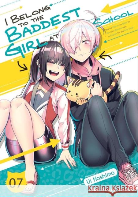 I Belong to the Baddest Girl at School Volume 07 Kashima, Ui 9781642732399 Social Club Books - książka