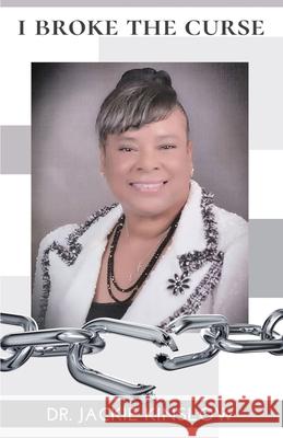 I Broke the Curse Jackie Kinslow 9781736751329 Tawcarlisle - książka