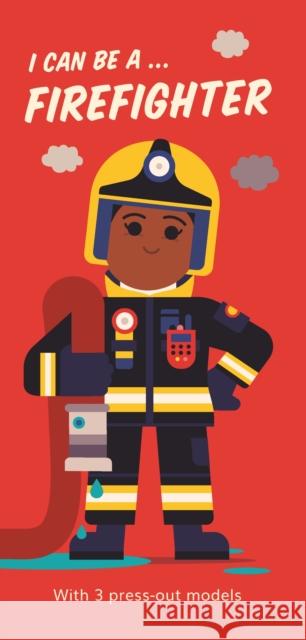 I Can Be A ... Firefighter Spencer Wilson 9781406397901 Walker Books Ltd - książka