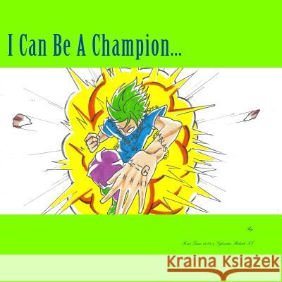I Can Be A Champion...: STEM Motivation Overeem, Alex 9781494970246 Createspace - książka