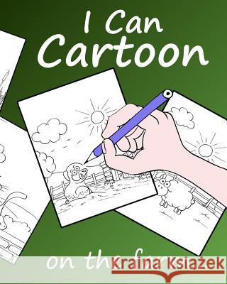 I Can Cartoon: on the farm Giggins, Neil 9781514328354 Createspace - książka