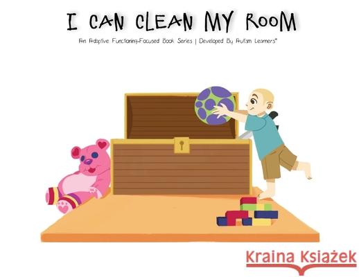 I Can Clean My Room Autism Learners 9781951573119 Autism Learners, LLC - książka