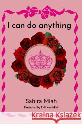 I Can Do Anything Sabira Miah 9781912547227 Dvg Star Publishing - książka