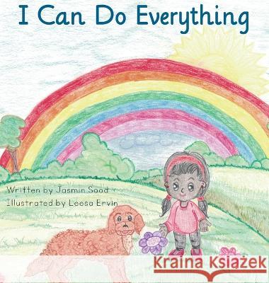 I Can Do Everything Jasmin Sood Leesa Ervin  9781771806541 Iguana Books - książka