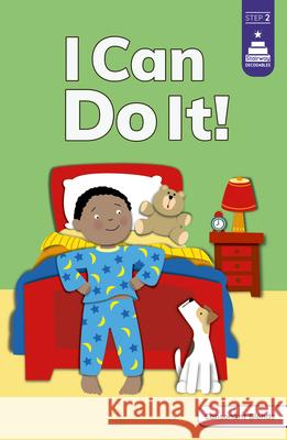 I Can Do It! Shirley Beckes Leanna Koch Kristen Cowen 9780756595135 Picture Window Books - książka