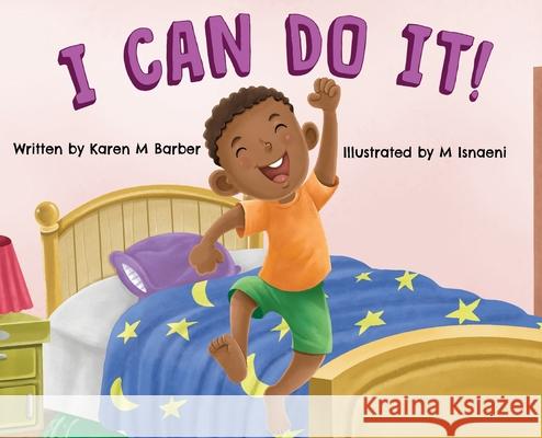 I Can Do It! Karen Barber M. Isaeni 9781088027370 Simply Macknificent - książka