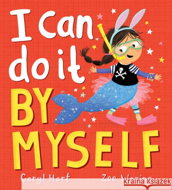 I Can Do It By Myself! Caryl Hart 9780702337277 Scholastic - książka