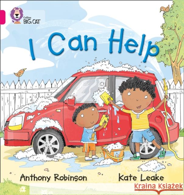 I Can Help: Band 01b/Pink B Anthony Robinson 9780007412808 HarperCollins Publishers - książka
