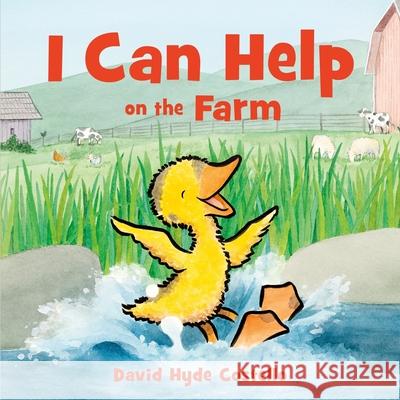 I Can Help on the Farm David Hyde Costello David Hyde Costello 9780374394677 Farrar, Straus and Giroux (Byr) - książka