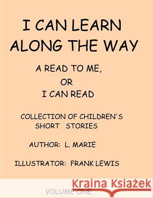 I Can Learn Along The Way Lewis, Frank 9781477639368 Createspace - książka