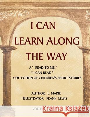 I Can Learn Along The Way Volume Three Emery, L. Marie 9781480249288 Createspace - książka