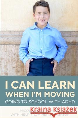 I Can Learn When I'm Moving Nicole Biscotti 9781953852106 Edumatch - książka