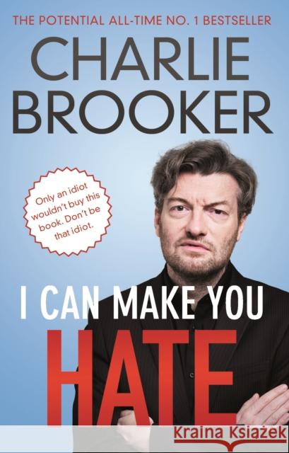 I Can Make You Hate Charlie Brooker 9780571297740 Faber & Faber, London - książka