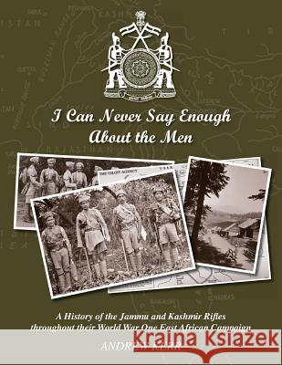 I Can Never Say Enough about the Men Andrew Kerr 9781909395169 New Generation Publishing - książka