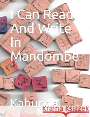 I Can Read And Write In Mandombe Kahunga 9782957047741 Amazon Digital Services LLC - KDP Print US - książka