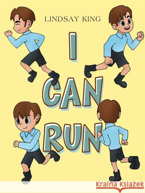 I Can Run Lindsay King 9781035847280 Austin Macauley Publishers - książka