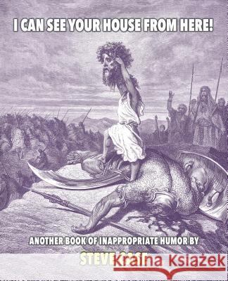 I Can See Your House from Here! Steve Case 9781944769277 Apocryphile Press - książka