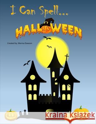 I Can Spell... Halloween: A-Z Writing Practice Marisa Dawson 9798469530831 Independently Published - książka