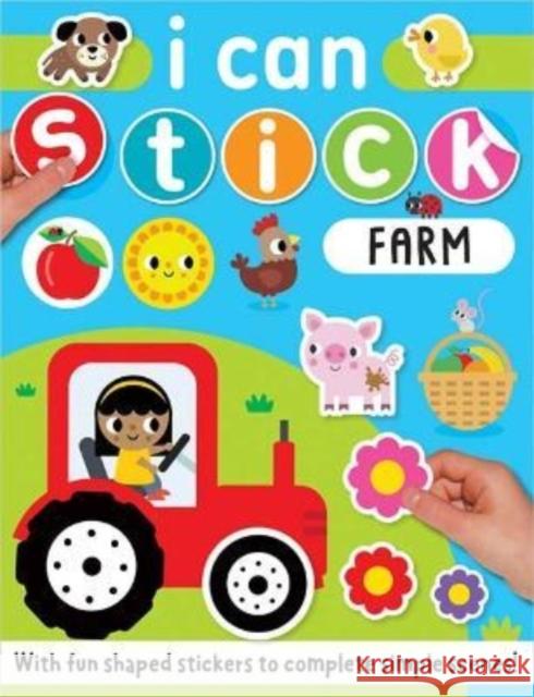 I Can Stick I Can Stick Farm SCOTT BARKER 9781803370040 Make Believe Ideas - książka