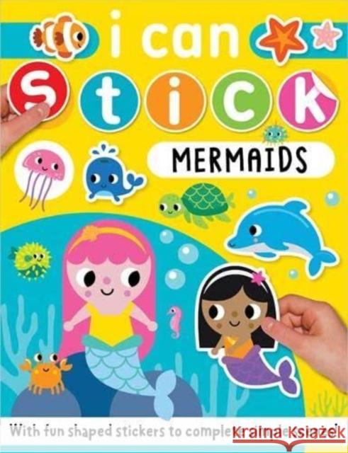 I Can Stick Mermaids SCOTT BARKER 9781803370330 MAKE BELIEVE IDEAS - książka