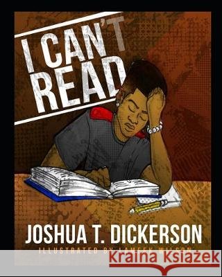 I Can't Read Lameek Wilson Joshua T. Dickerso 9781712474723 Independently Published - książka