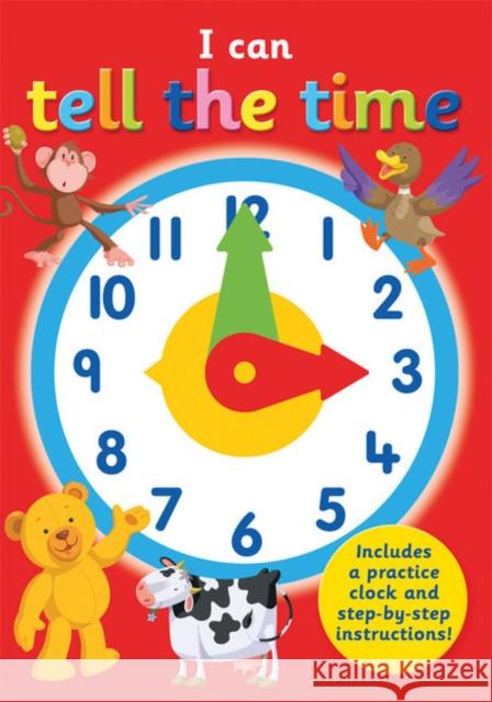 I Can Tell the Time Kate Thomson, Barry Green 9781787008427 Gemini Books Group Ltd - książka