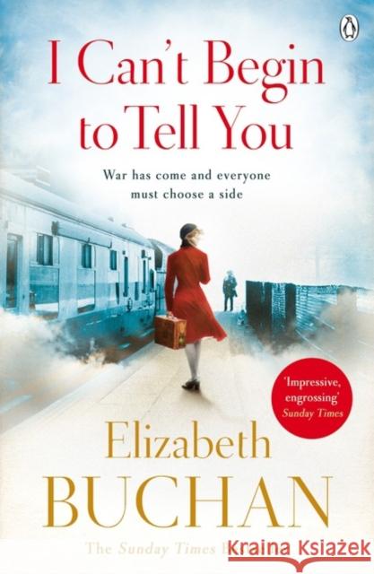 I Can't Begin to Tell You Elizabeth Buchan 9780718158002 Penguin Books Ltd - książka