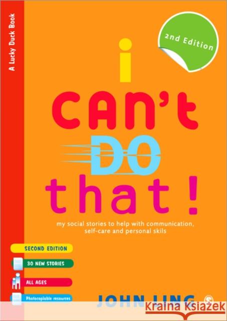 I Can′t Do That!: My Social Stories to Help with Communication, Self-Care and Personal Skills Ling, John 9780857020444  - książka