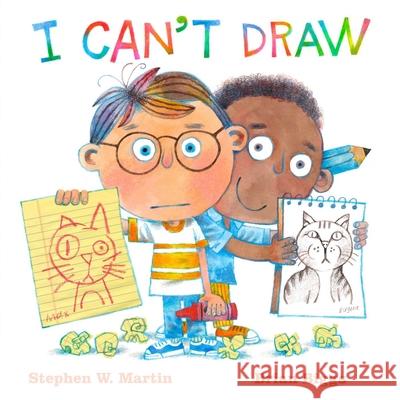 I Can't Draw Stephen W. Martin Brian Biggs 9781534493414 Margaret K. McElderry Books - książka