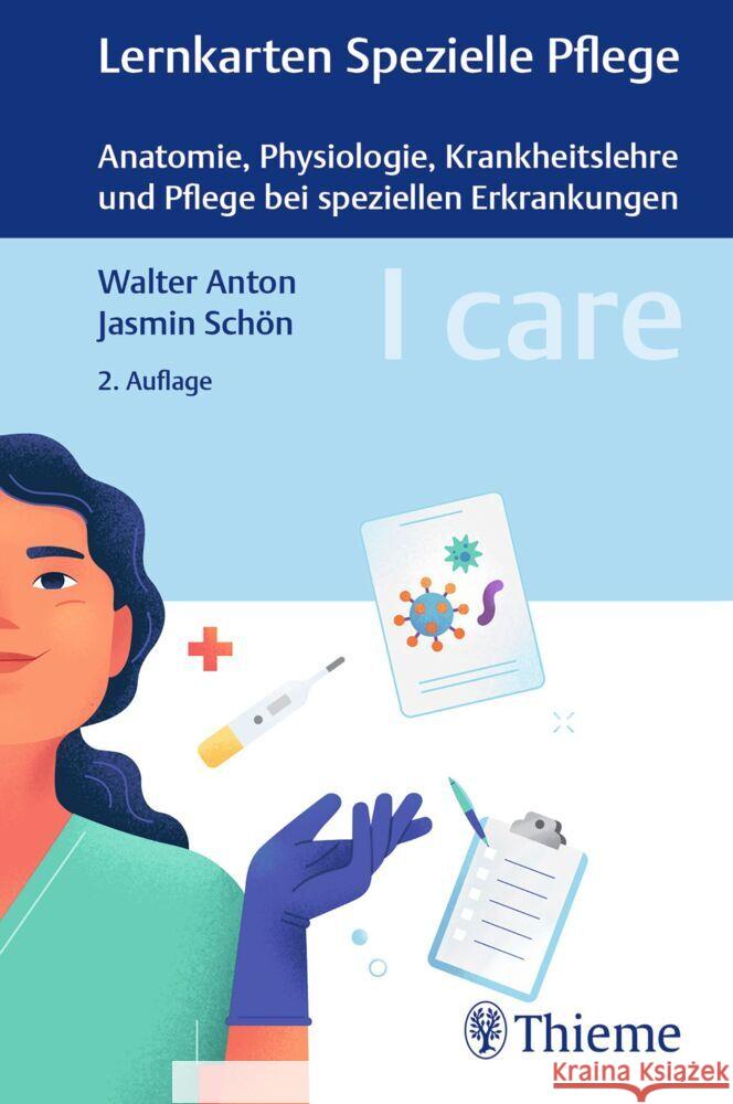 I care Lernkarten Spezielle Pflege - Anatomie, Physiologie, Krankheitslehre und Pflege bei speziellen Erkrankungen Anton, Walter, Schön, Jasmin 9783132439986 Thieme, Stuttgart - książka