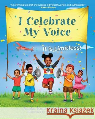 I Celebrate My Voice: It is Limitless Nonku Kunene Adumetey Mary K. Biswas 9781735738284 Nonku - książka