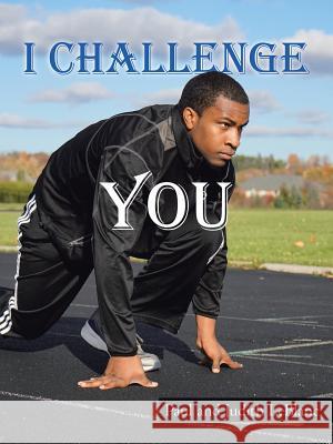 I Challenge You Paul and Judith LeBlanc 9781512789591 WestBow Press - książka
