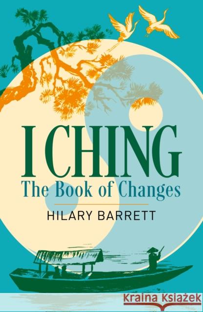 I Ching Hilary Barrett 9781788287807 Arcturus Publishing Ltd - książka