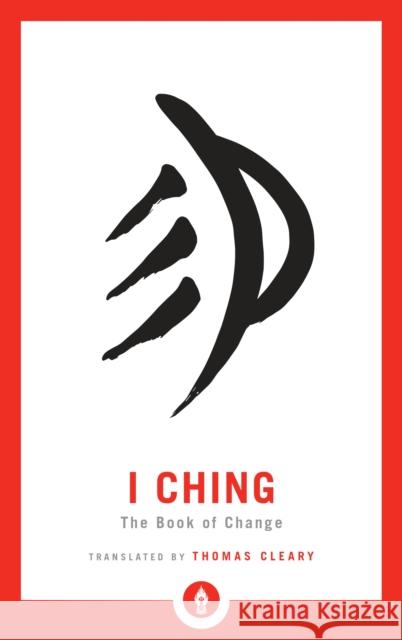 I Ching: The Book of Change Cheng Yi Thomas Cleary 9781611805000 Shambhala Publications Inc - książka