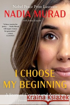 I Choose My Beginning: A Story of Courage and Activism Nadia Murad 9781668097052 S&s/Summit Books - książka