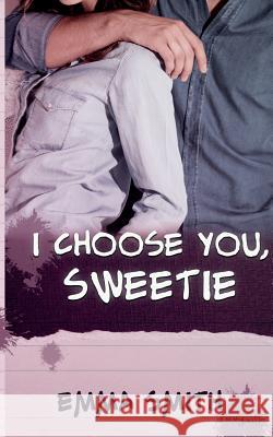 I choose you, Sweetie Emma Smith 9783748142102 Books on Demand - książka