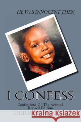 I Confess Derrel L. Moore 9781719489287 Createspace Independent Publishing Platform - książka