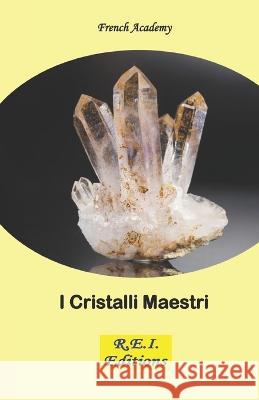I Cristalli Maestri French Academy 9782372974158 R.E.I. Editions - książka