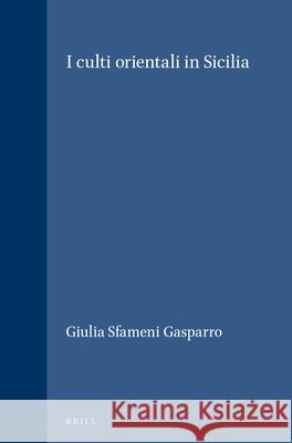 I Culti Orientali in Sicilia Giulia Sfamen 9789004035799 Brill Academic Publishers - książka