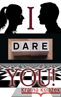 I dare you William H. Danforth 9781609425203 Iap - Information Age Pub. Inc. - książka