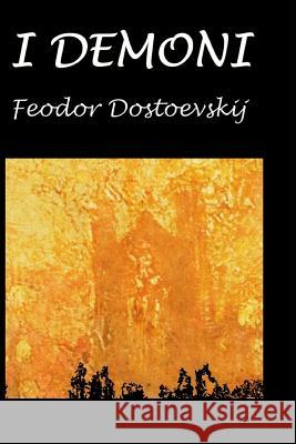 I Demoni Silvia Cecchini Feodor Dostoevskij 9781520201283 Independently Published - książka