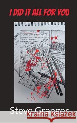 I did it all for you Steve Granger 9783734716508 Books on Demand - książka