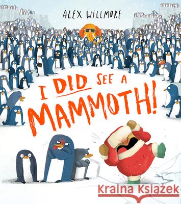 I Did See a Mammoth Alex Willmore 9780008561093 HarperCollins Publishers - książka