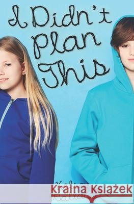 I Didn't Plan This: Library Edition Kelsey Gallant   9798769320088 Independently Published - książka